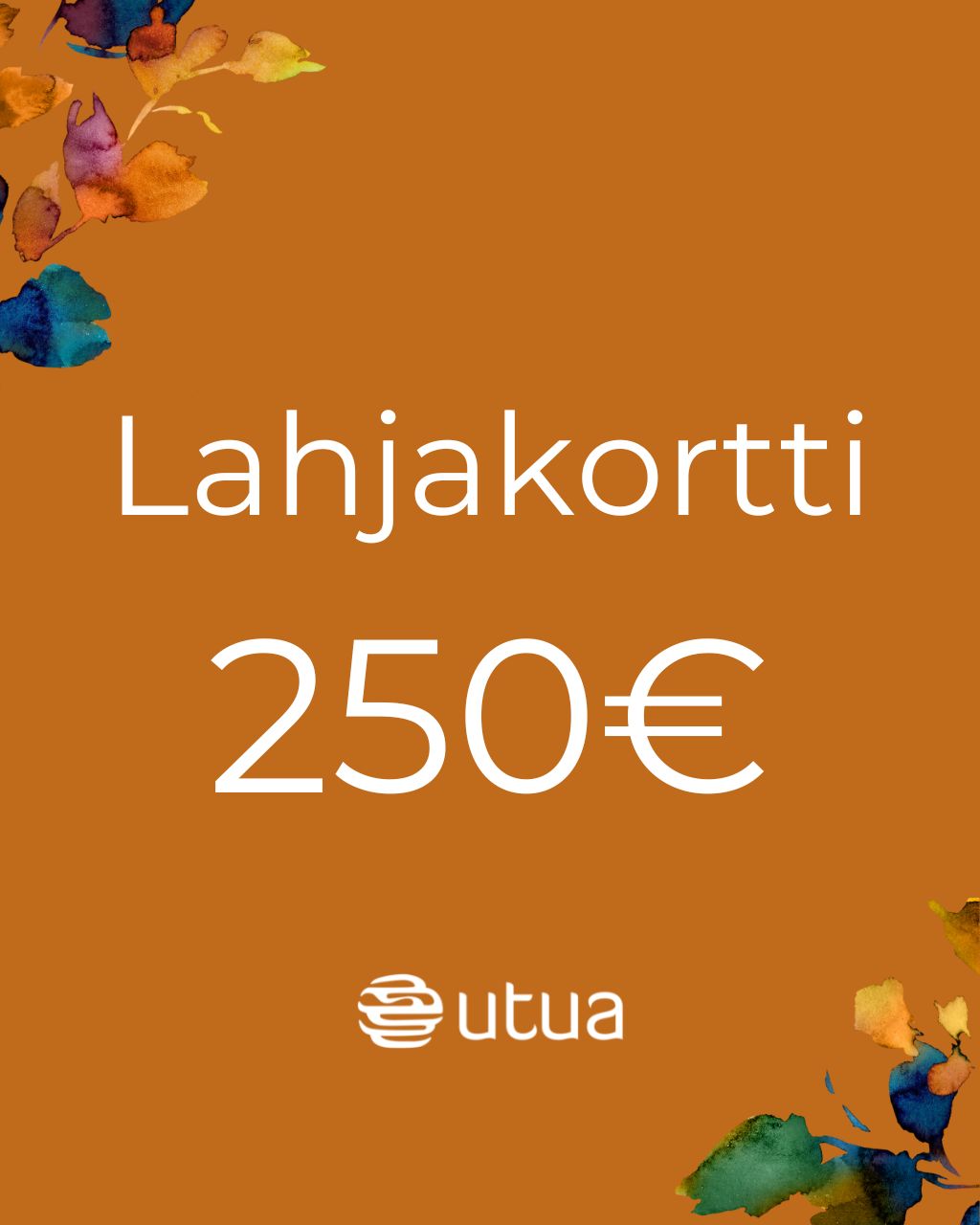 Utua lahjakortti 250 €